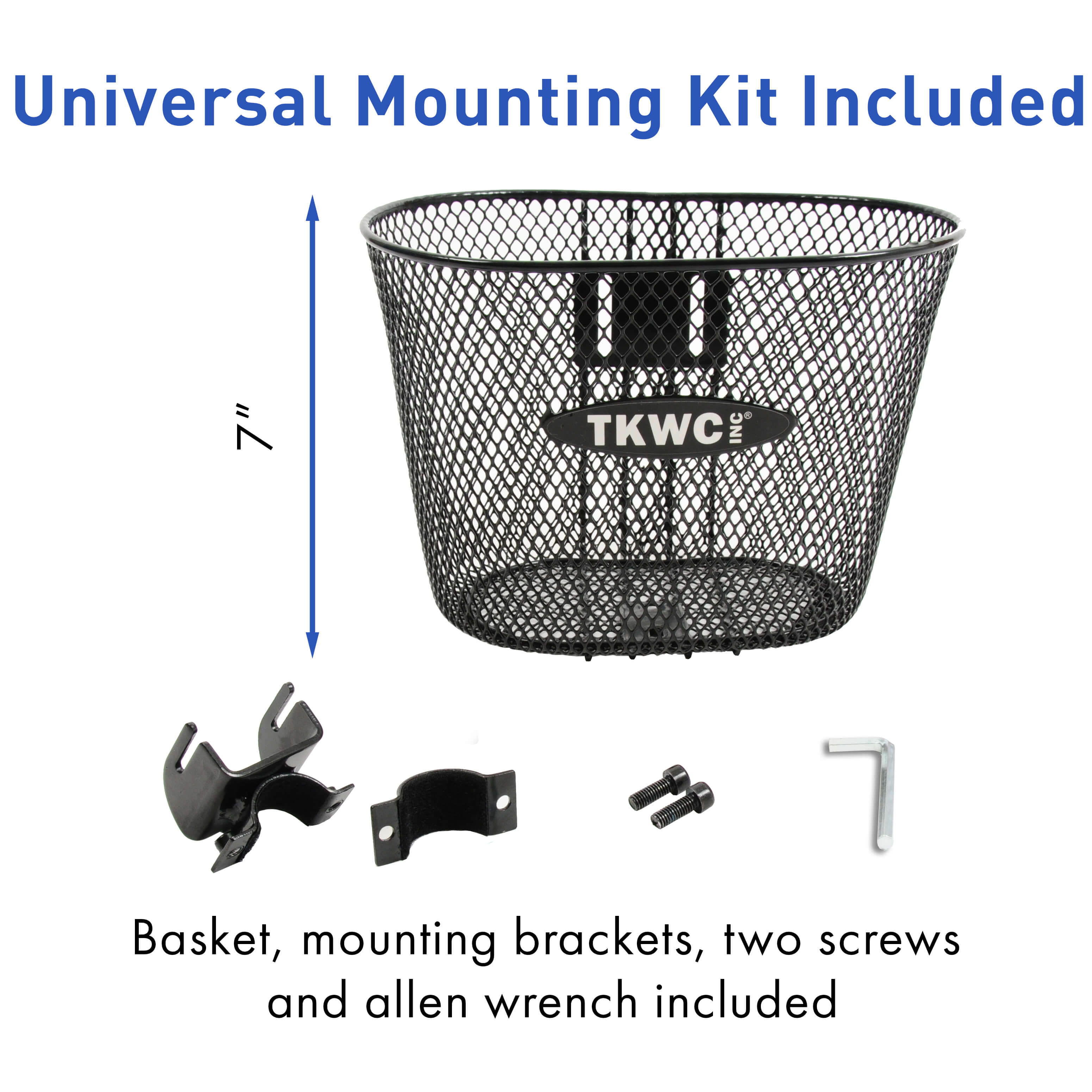 universal mounting kit included